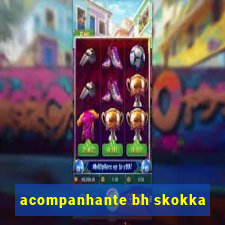 acompanhante bh skokka